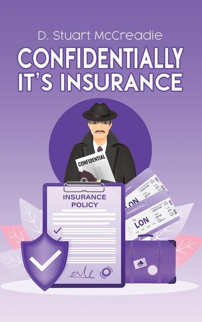 Buch Confidentially It's Insurance D. Stuart McCreadie