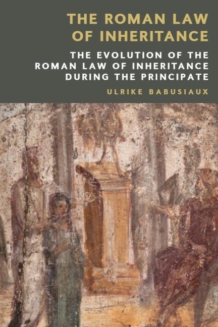 Kniha The Roman Law of Inheritance Neo Christodoulides