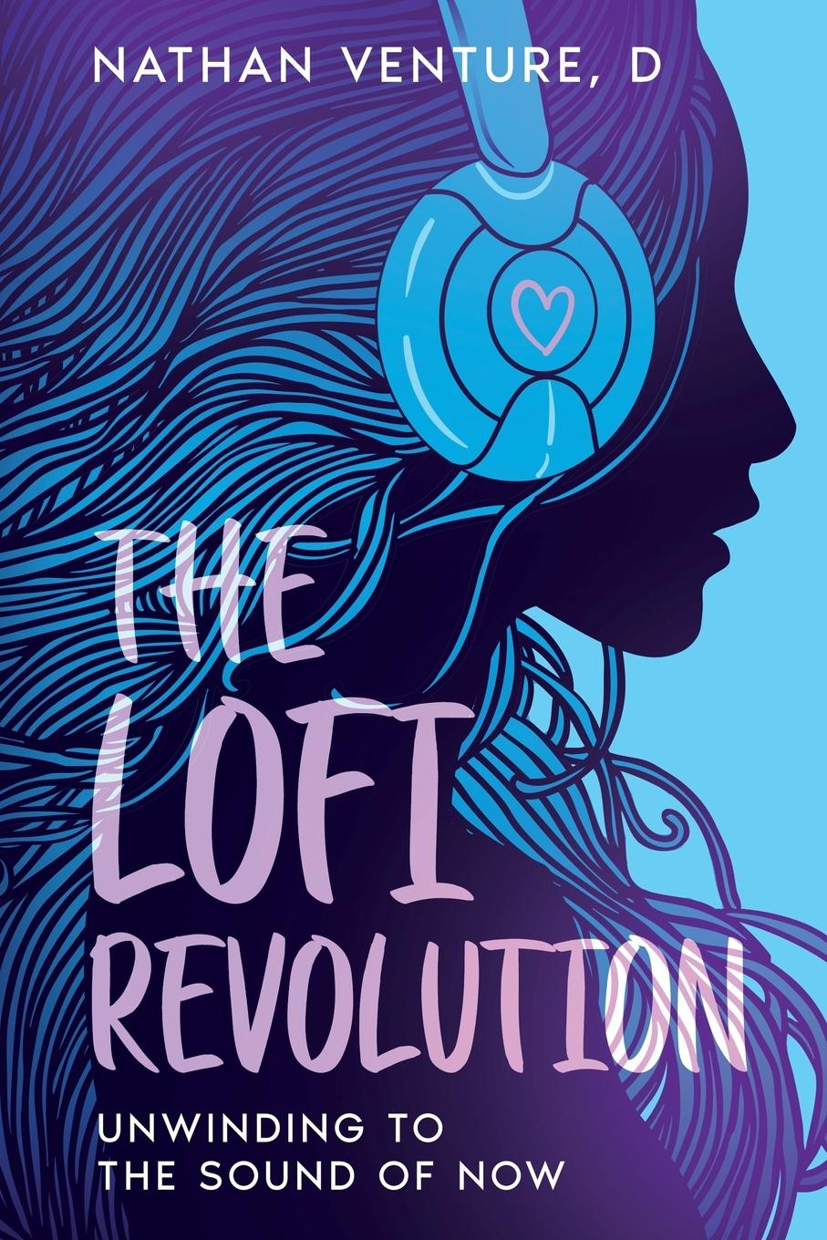 Knjiga The Lofi Revolution D Nathan Venture