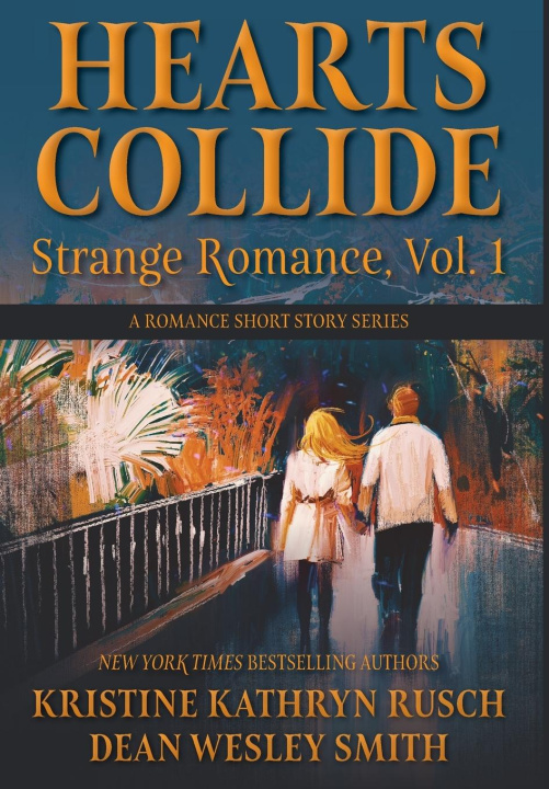 Libro Hearts Collide, Vol. 1 Dean Wesley Smith