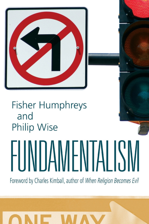 Knjiga Fundamentalism Fisher Humphreys