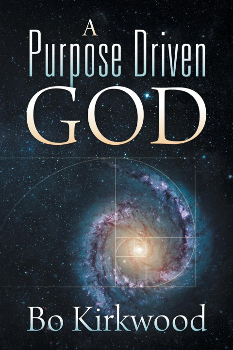 Knjiga A Purpose Driven God Bo Kirkwood