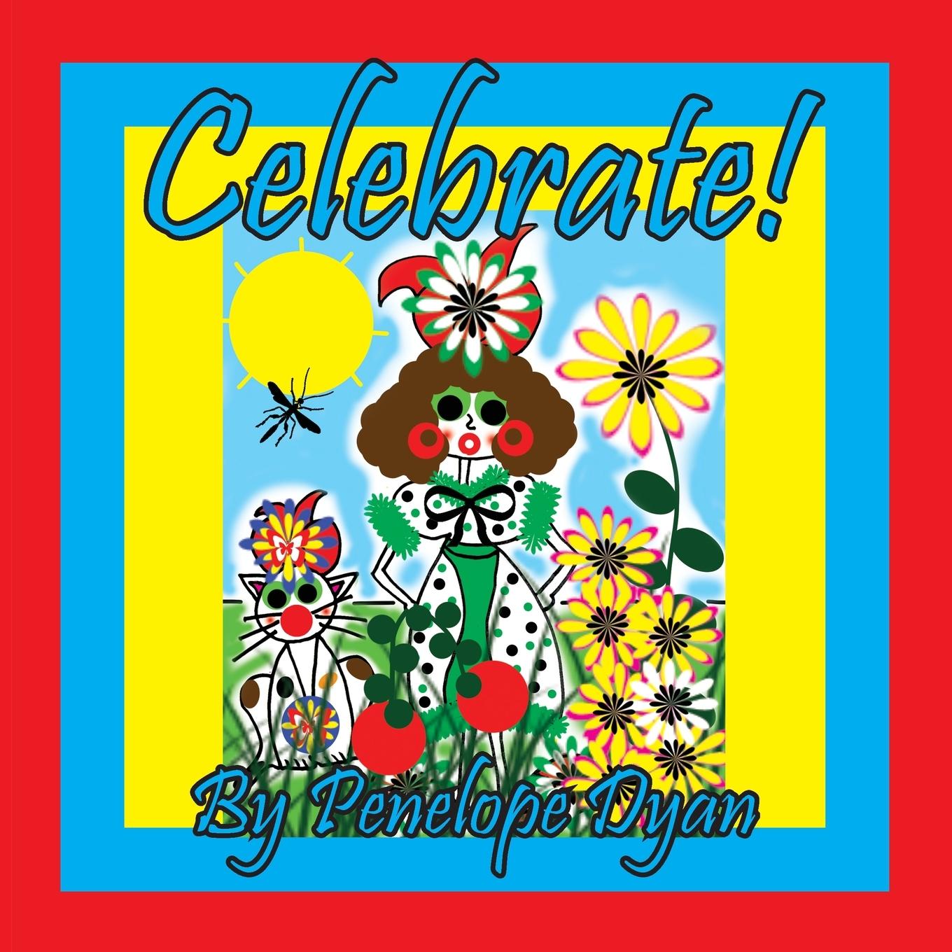 Knjiga Celebrate! Penelope Dyan