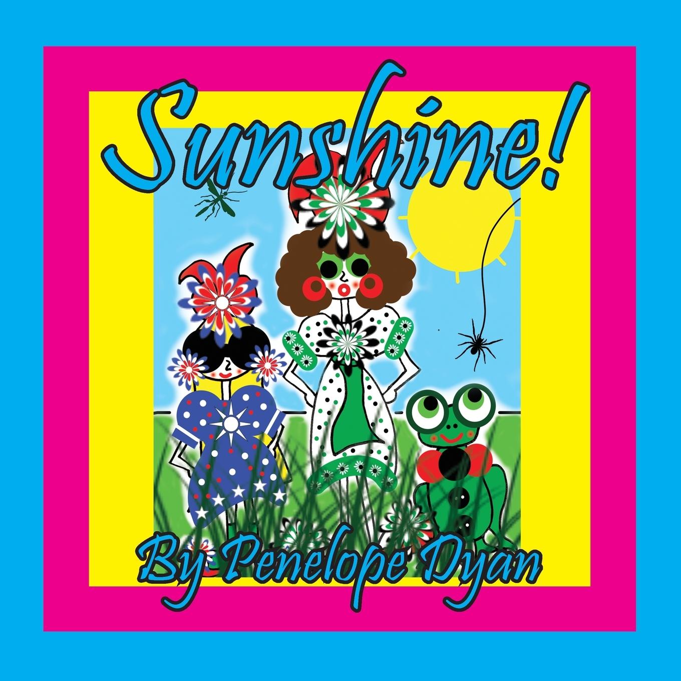 Knjiga Sunshine! Penelope Dyan