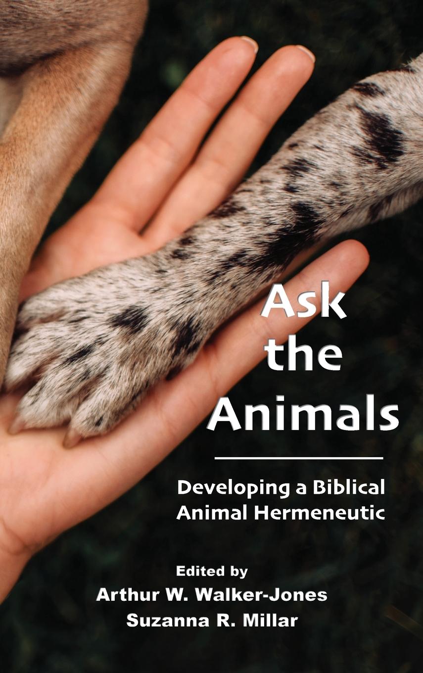 Knjiga Ask the Animals Arthur W. Walker-Jones
