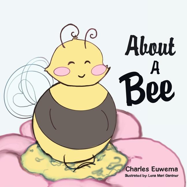 Knjiga About A Bee Lena Mari Gantner
