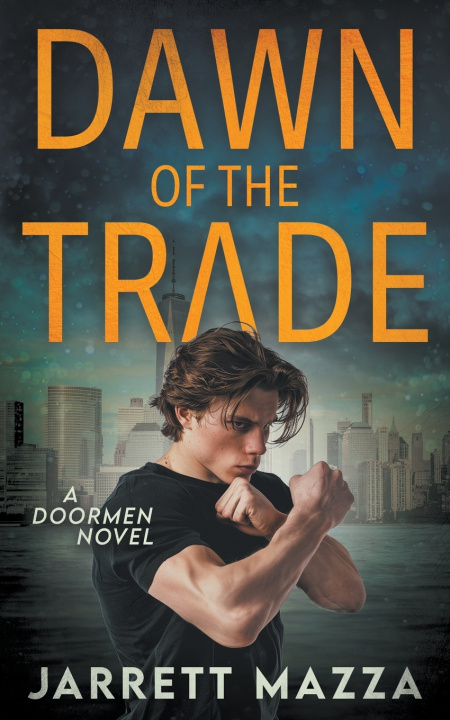 Knjiga Dawn of the Trade Jarrett Mazza