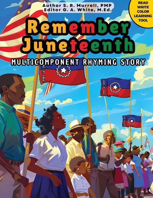 Knjiga Remember Juneteenth M Ed G a White