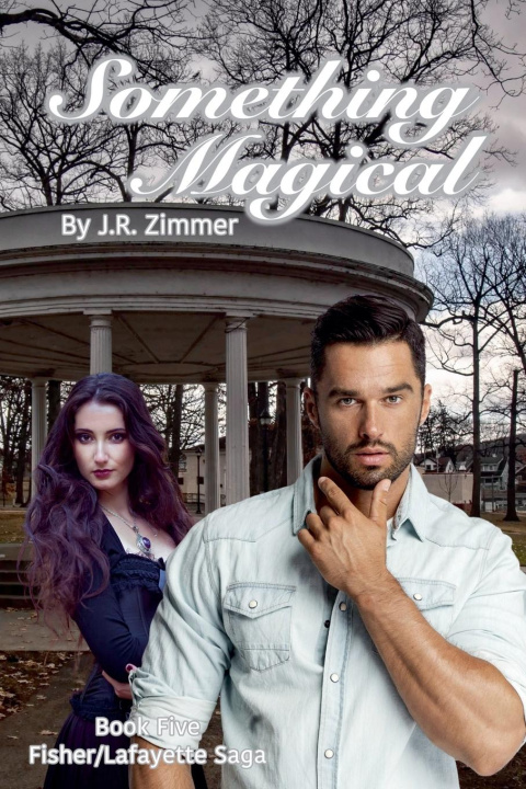 Knjiga Something Magical J.R. Zimmer