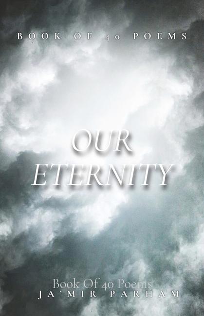 Knjiga Our Eternity Jamir Parham