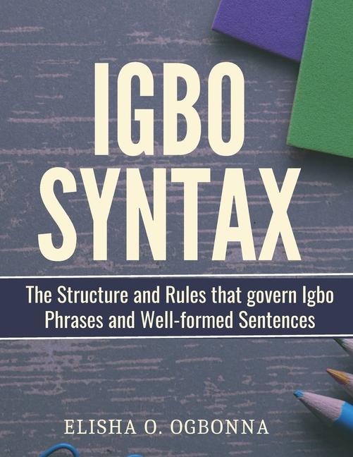 Knjiga Igbo Syntax Elisha O. Ogbonna