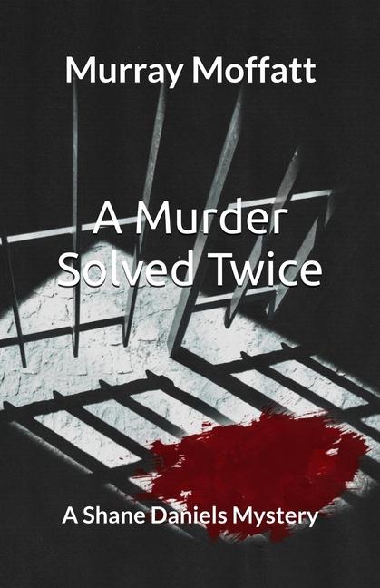Knjiga A Murder Solved Twice Murray Moffatt