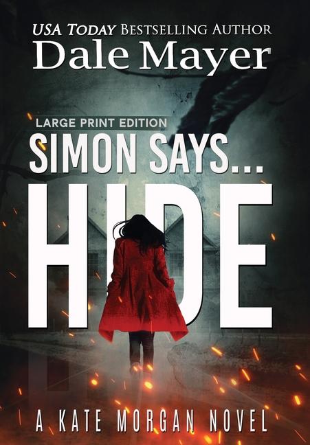 Knjiga Simon Says... Hide Dale Mayer