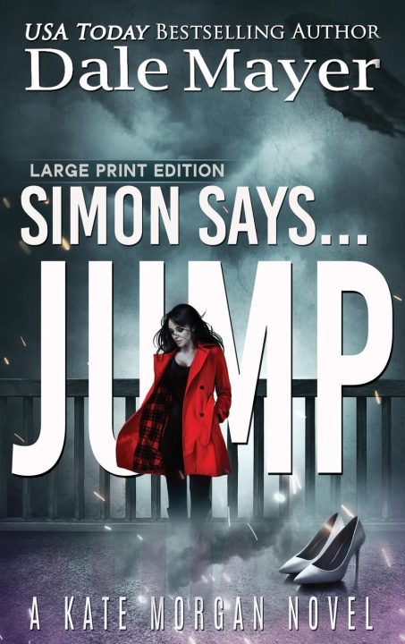 Knjiga Simon Says... Jump Dale Mayer