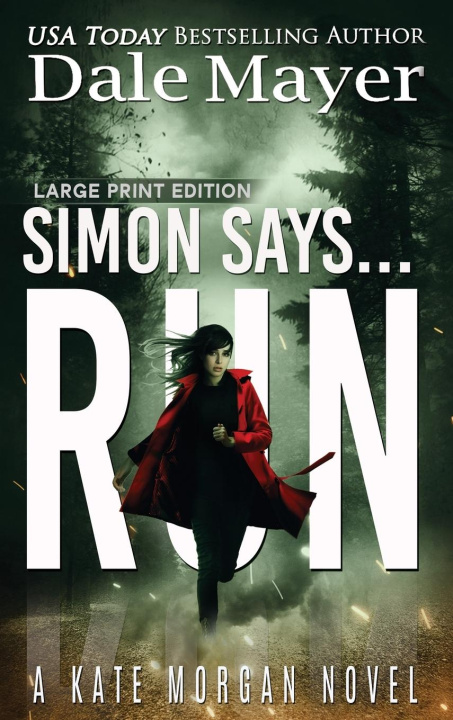 Knjiga Simon Says... Run Dale Mayer