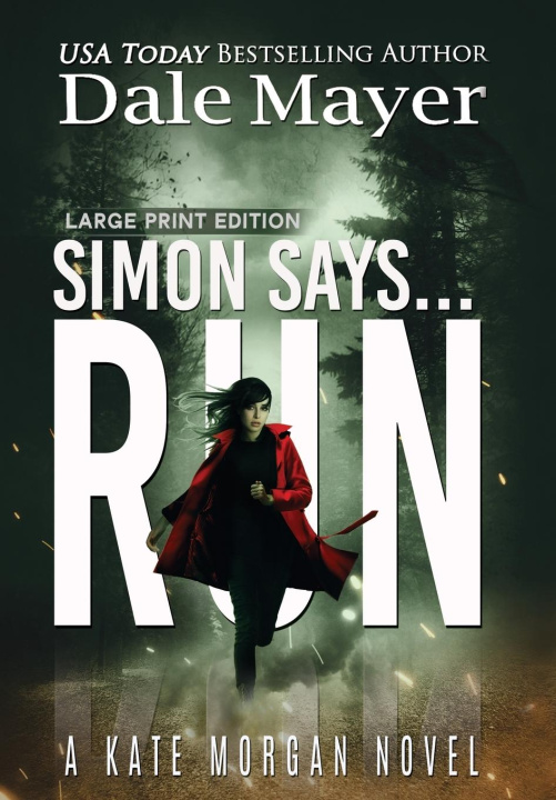 Knjiga Simon Says... Run Dale Mayer