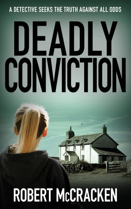 Knjiga DEADLY CONVICTION Robert McCracken