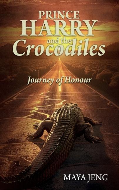 Buch Prince Harry and the Crocodile Maya Jeng