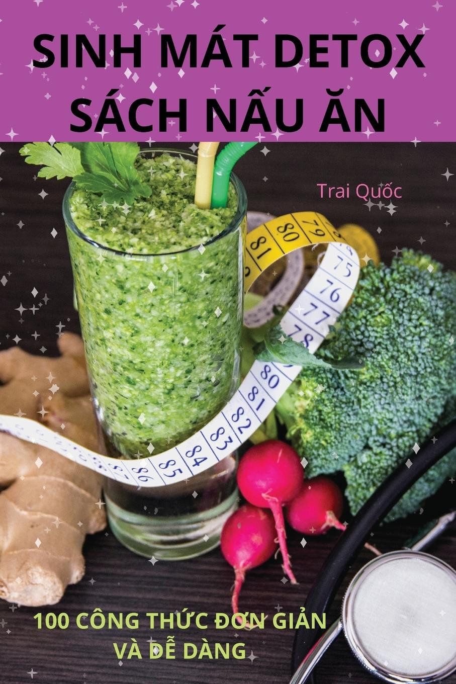 Buch SINH MÁT DETOX SÁCH N?U ?N Trai Quốc