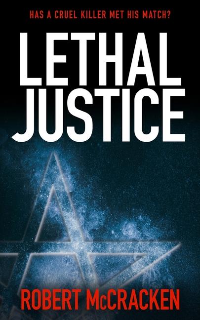 Livro LETHAL JUSTICE Robert McCracken