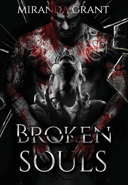 Βιβλίο Broken Souls Miranda Grant