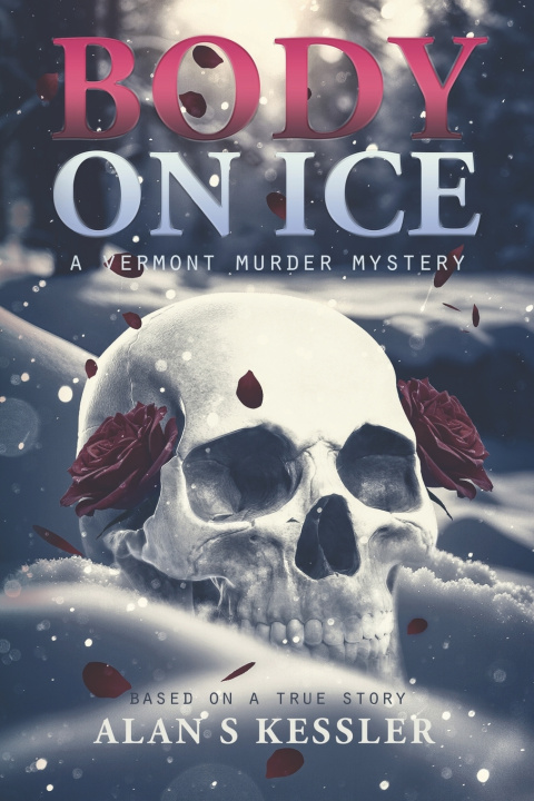 Buch Body on Ice Alan S Kessler