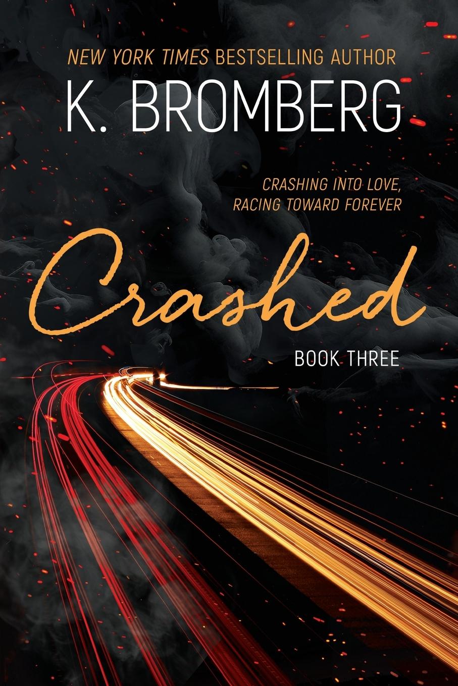 Книга Crashed K. Bromberg