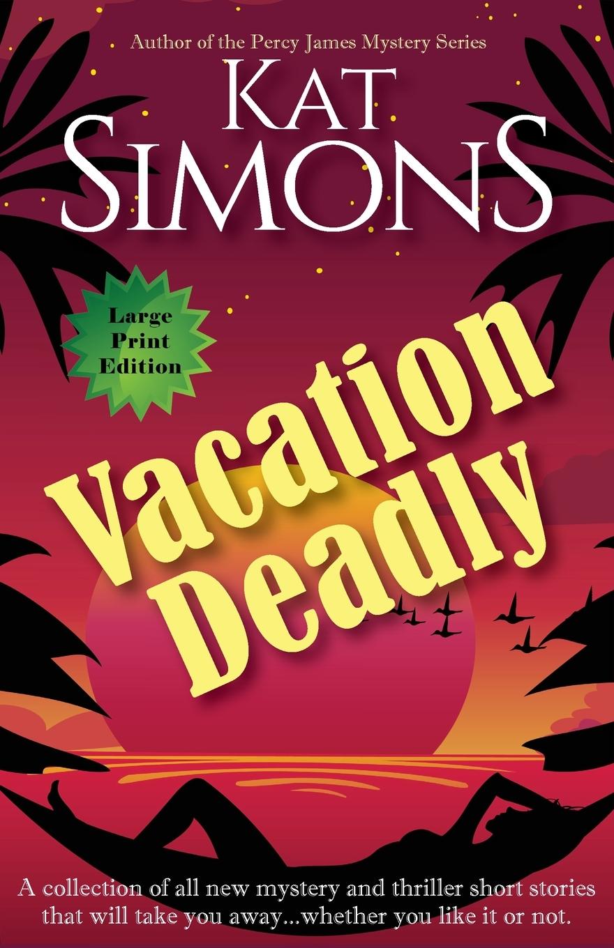 Book Vacation Deadly Kat Simons