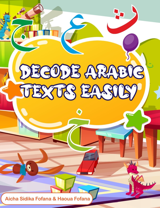 Knjiga Decode Arabic Texts Easily Aicha Sidika Fofana