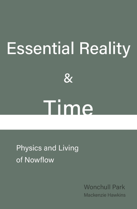 Knjiga Essential Reality & Time Wonchull Park