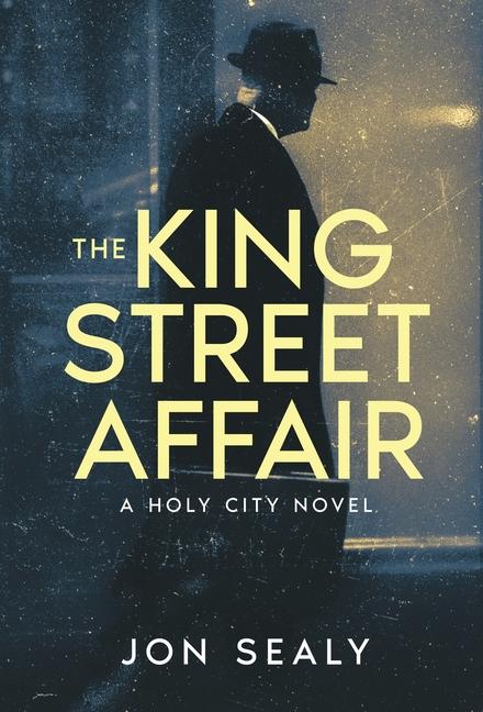 Carte The King Street Affair Jon Sealy