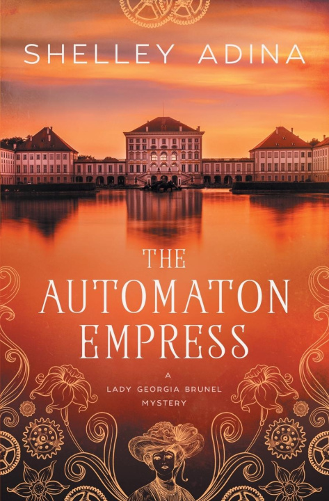 Buch The Automaton Empress Shelley Adina