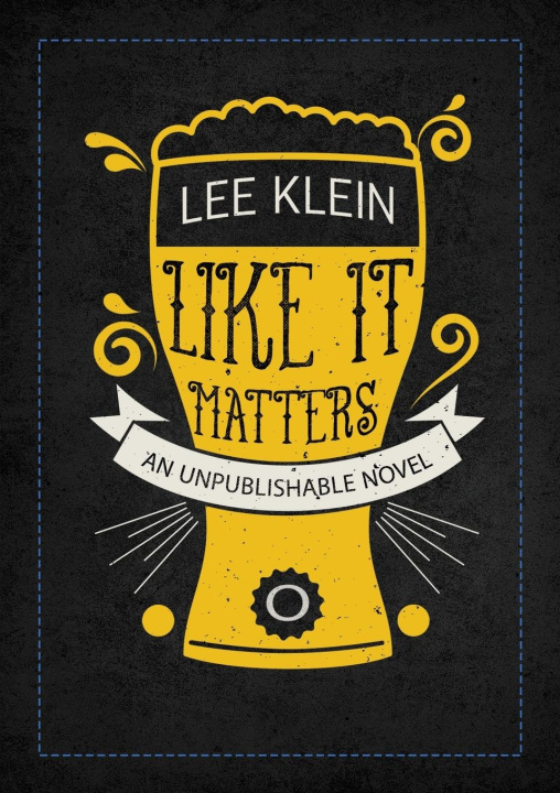 Knjiga Like It Matters Lee Klein