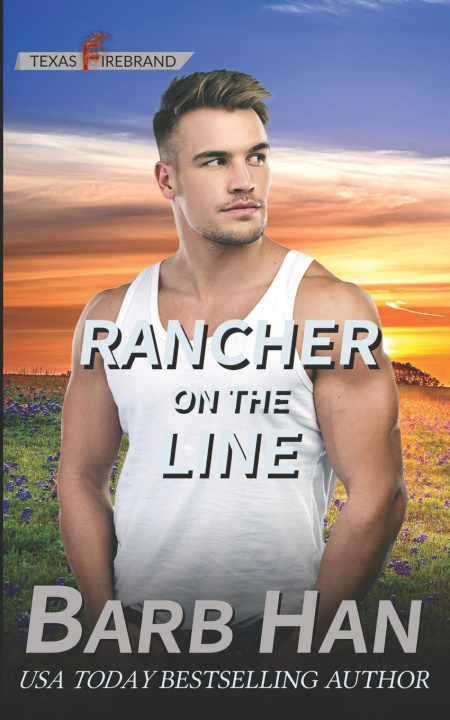 Buch Rancher On The Line Barb Han