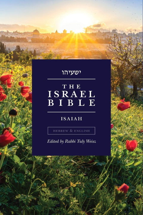 Βιβλίο The Israel Bible - Isaiah Tuly Weisz