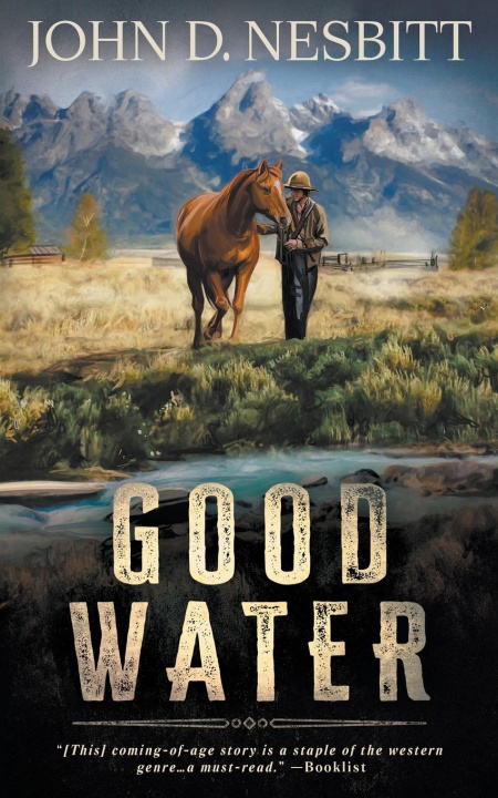Knjiga Good Water John D. Nesbitt