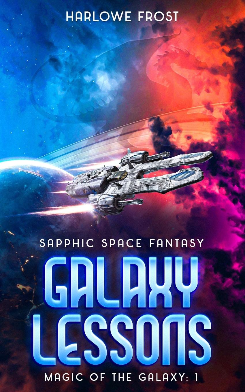 Knjiga Galaxy Lessons Harlowe Frost
