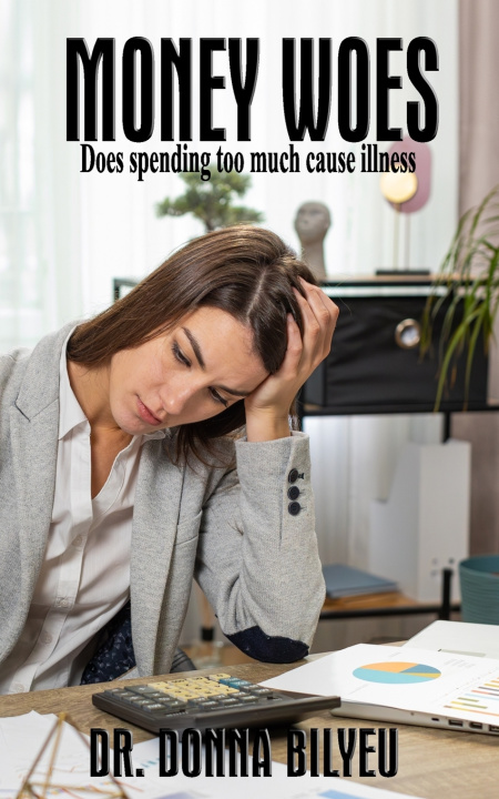 Buch Money Woes Donna Bilyeu
