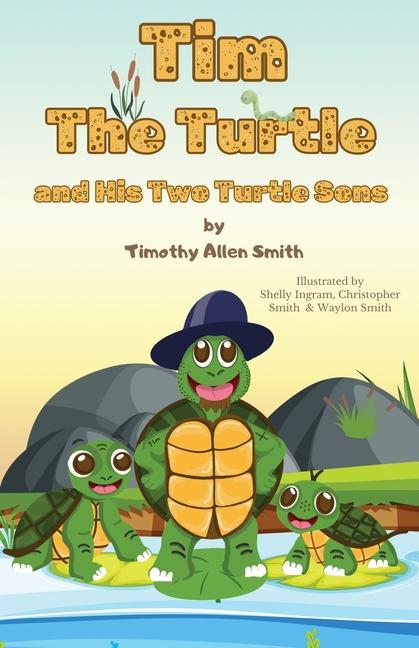 Knjiga Tim The Turtle and His Two Turtle Sons Shelly Ingram