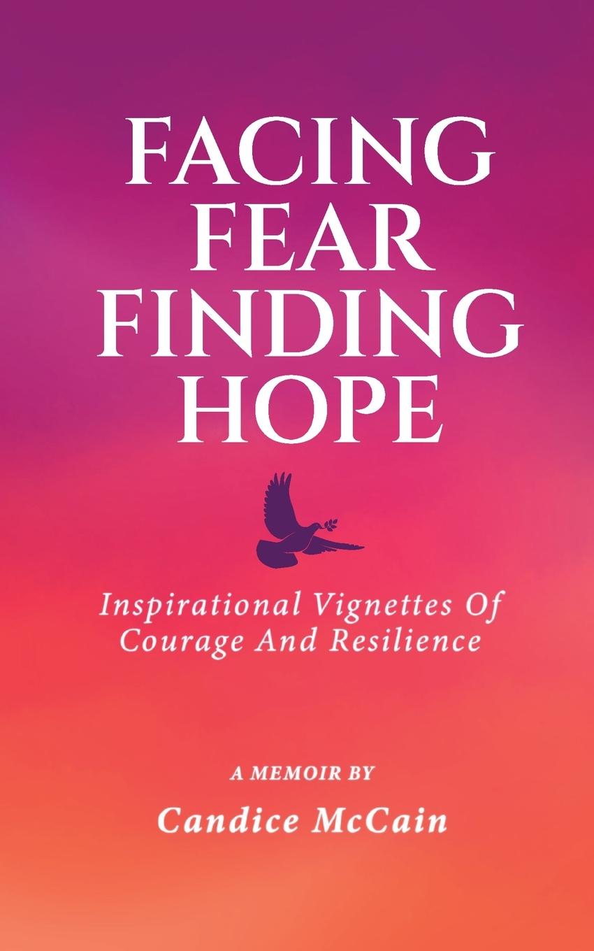 Kniha FACING FEAR FINDING HOPE 