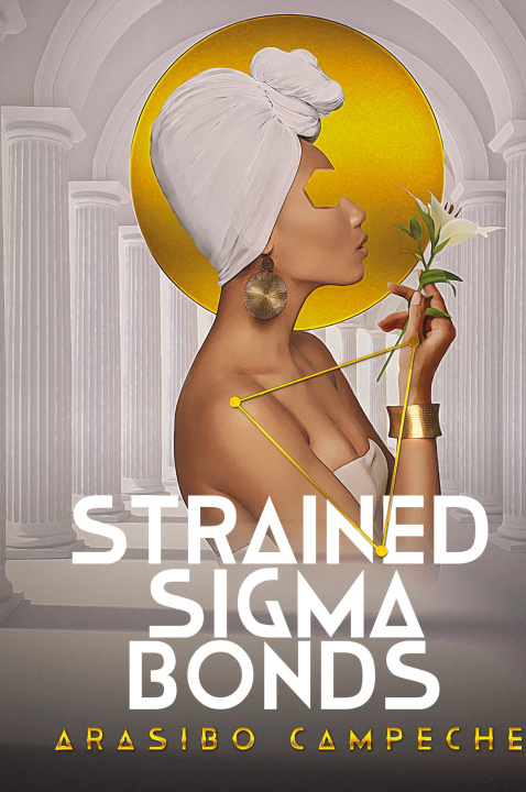 Knjiga Strained Sigma Bonds Arasibo Campeche