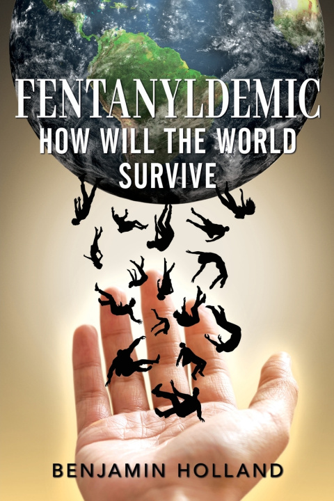 Buch FentanylDemic Benjamin Holland