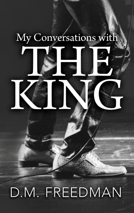 Knjiga My Conversations with the King D. M. Freedman