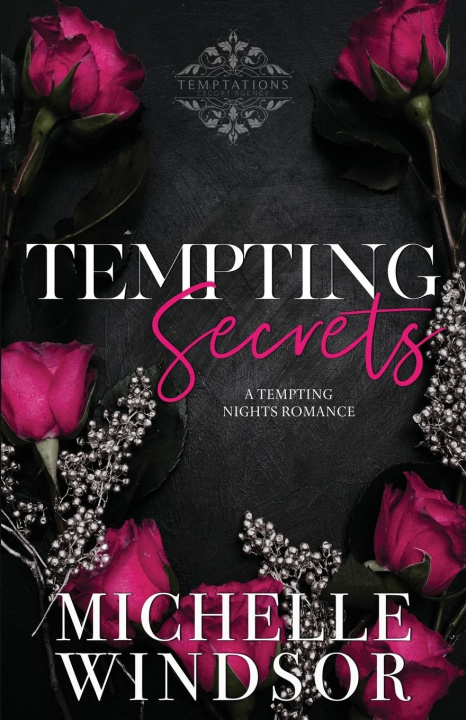 Knjiga Tempting Secrets Michelle Windsor