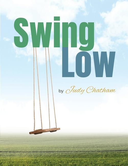 Knjiga Swing Low Judy Chatham