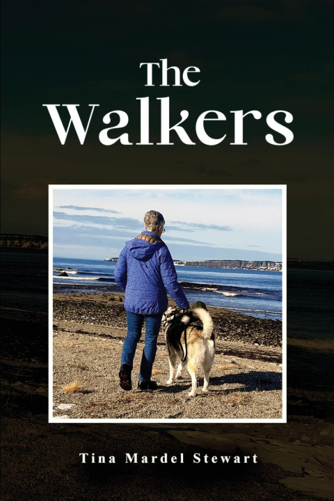 Knjiga The Walkers Tina Mardel Stewart
