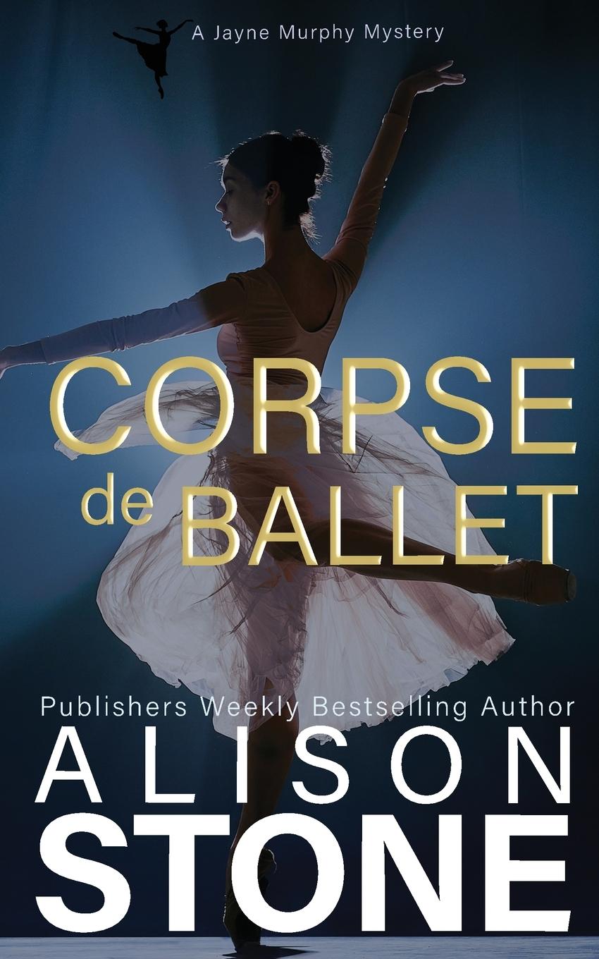 Book Corpse de Ballet Alison Stone