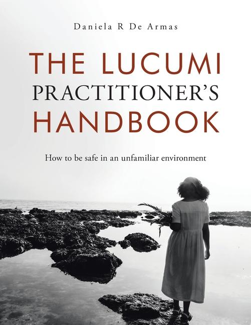 Buch The Lucumi Practitioner's Handbook Daniela R De Armas