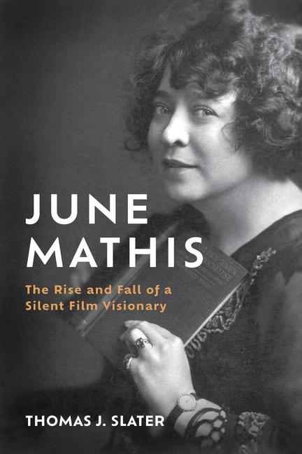 Knjiga June Mathis Thomas J. Slater