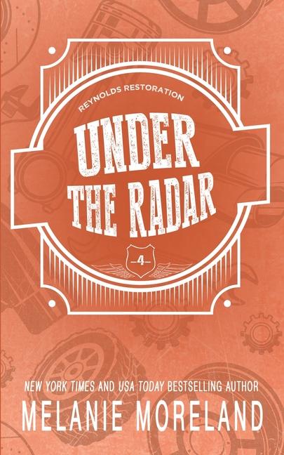 Knjiga Under The Radar Melanie Moreland